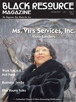 Ms Vii on the cover of Columbia, SC February 2010 issue of Black Resource Magazine